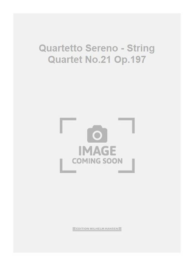 Strygekvartet Nr. 21 Op.197